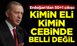 Erdoğan'dan 50+1 çıkışı: Kimin eli kimin cebinde belli değil