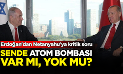Cumhurbaşkanı Erdoğan'dan Netanyahu'ya kritik soru: Sende atom bombası var mı, yok mu?