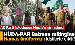 AK Parti listesinden Meclis'e girmişlerdi: HÜDA-PAR, Batman mitingine Hamas ünüformalı kişilerle çıktı!
