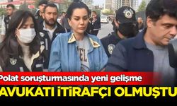 Polat soruşturmasında yeni gelişme