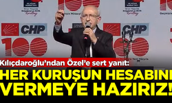 Kılıçdaroğlu'ndan Özel'e sert yanıt: Her kuruşun hesabını vermeye hazırız