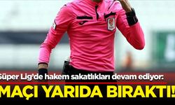 Süper Lig'de yine hakem sakatlığı