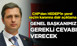 CHP'den HEDEP'in yerel seçim kararına dair açıklama