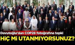 Davutoğlu'dan COP28 fotoğrafına tepki: Hiç mi utanmıyorsunuz?