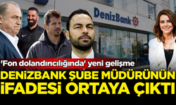 'Fon dolandırıcılığında' yeni gelişme: Denizbank şube müdürünün ifadesi ortaya çıktı