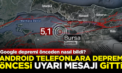 Google'dan deprem öncesi telefonlara uyarı mesajı! Depremi nasıl bildiler?