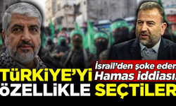İsrail'den şoke eden Hamas iddiası: Türkiye'yi özellikle seçtiler