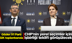 İYİ Parti Genel İdare Kurulu, bugün CHP’nin yerel seçimler için ittifak teklifini görüşecek