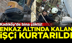 SICAK GELİŞME: Kadıköy'de bina çöktü: 1 kişi enkaz altından çıkarıldı