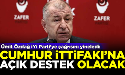 Ümit Özdağ'dan İYİ Parti'ye yeni çağrı: CHP'den ayrılmak, Cumhur İttifakı'na açık destek olacak