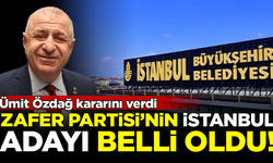 Ümit Özdağ kararını verdi! Zafer Partisi’nin İstanbul adayı belli oldu
