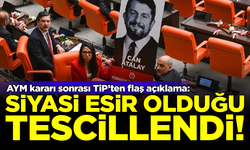 AYM'nin kararı sonrası TİP'ten flaş Can Atalay açıklaması:  Siyasi esir olduğu tescillendi