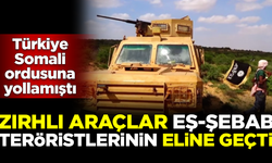 Şok iddia: Türkiye'nin Somali ordusuna gönderdiği zırhlı araçlar, Eş-Şebab'ın eline geçti