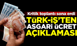 Kritik toplantı sona erdi! TÜRK-İŞ'ten asgari ücret açıklaması