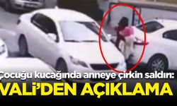 Kucağında çocuğuyla yürüyen anneye iğrenç saldırı