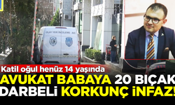 İstanbul'da dehşet veren olay! 14 yaşındaki çocuk, avukat babasını 20 bıçak darbesiyle öldürdü