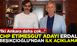 CHP'nin Etimesgut adayı Erdal Beşikçioğlu'ndan ilk açıklama! 'İki Ankara daha çok...'