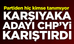 SON DAKİKA! Karşıyaka Belediye Başkan Adayı, CHP'yi karıştırdı: Partililer tepkili