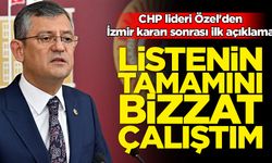 CHP lideri Özel'den İzmir kararı sonrası ilk açıklama