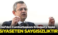 Özel'den Cumhurbaşkanı Erdoğan'a tepki: Bu siyaseten saygısızlıktır