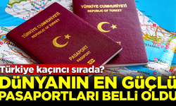 Dünyanın en güçlü pasaportları belli oldu! Türkiye kaçıncı sırada?