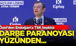 Özel'den Erdoğan'a TSK tepkisi: Darbe paranoyasıyla müdahaleye engel olundu