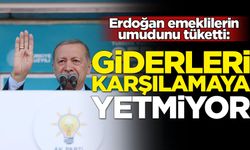 Erdoğan emeklilerin umudunu tüketti: Giderleri karşılamaya yetmiyor
