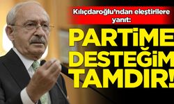 Kılıçdaroğlu'ndan seçim yanıtı: Partime desteğim tamdır