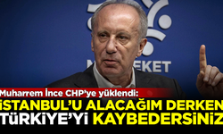 Muharrem İnce CHP'ye yüklendi: İstanbul'u alacağım derken, Türkye'yi kaybedersiniz