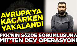 PKK'nın sözde sorumlusuna dev operasyon! Avrupa'ya kaçarken yakalandı