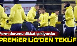 Fenerbahçe'nin yıldızına Premier Lig'den talip