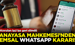 Anayasa Mahkemesi'nden emsal WhatsApp kararı! Kovulan işçi geri döndü