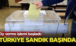 Oy verme işlemi başladı: Türkiye sandık başında