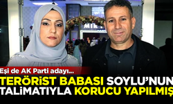 Terörist babası, Süleyman Soylu'nun talimatıyla 'korucu' yapılmış! Eşi de AK Parti adayı...