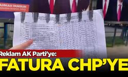 Reklam AK Parti'ye: Fatura CHP'ye