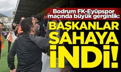 Bodrum FK-Eyüpspor maçında büyük gerginlik: Başkanlar yatıştırmak için sahaya indi