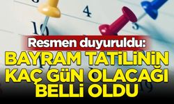 Bayram tatilinin kaç gün olacağı belli oldu