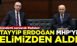 Gündemi sarsacak ifadeler: Tayyip Erdoğan MHP'yi elimizden aldı