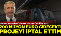Mansur Yavaş'tan 'Mamak Metrosu' açıklaması: 200 milyon Euro gidecekti, iptal ettim