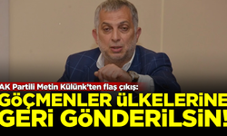 AK Partili Metin Külünk, 'göçmenler geri gönderilsin' dedi, Ümit Özdağ tebrik etti