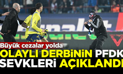 Olaylı Trabzonspor-Fenerbahçe maçının PFDK sevkleri açıklandı