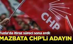 Tuzla'da itiraz süreci sona erdi: Mazbata CHP'li adayın