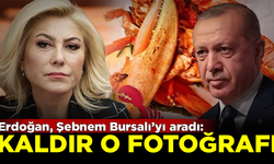Istakoz skandalında yeni gelişme! Erdoğan, Şebnem Bursalı'yı aradı