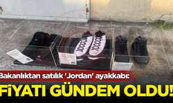 Bakanlıktan satılık 'Jordan' ayakkabı: Fiyatı gündem oldu