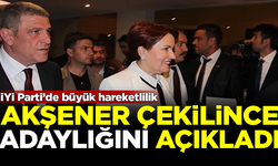 İYİ Parti'de Meral Akşener çekildi, Müsavat Dervişoğlu adaylığını açıkladı