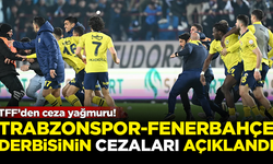Trabzonspor-Fenerbahçe derbisinin cezaları açıklandı! TFF'den ceza yağmuru