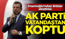 İmamoğlu: AK Parti vatandaştan koptu