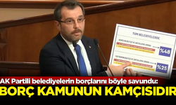 AK Partili belediyelerin borçlarını böyle savundu: Borç kamunun kamçısıdır