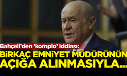 MHP Lideri Devlet Bahçeli: Birkaç emniyet müdürüyle geçiştirilemeyecek bir komplo