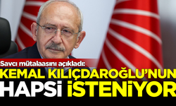 Savcı mütalaasını açıkladı! Kemal Kılıçdaroğlu'nun hapsi isteniyor